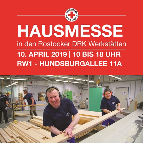 Hausmesse Rostocker DRK Werkstätten, 10. April 2019, 10:00-18:00 Uhr
